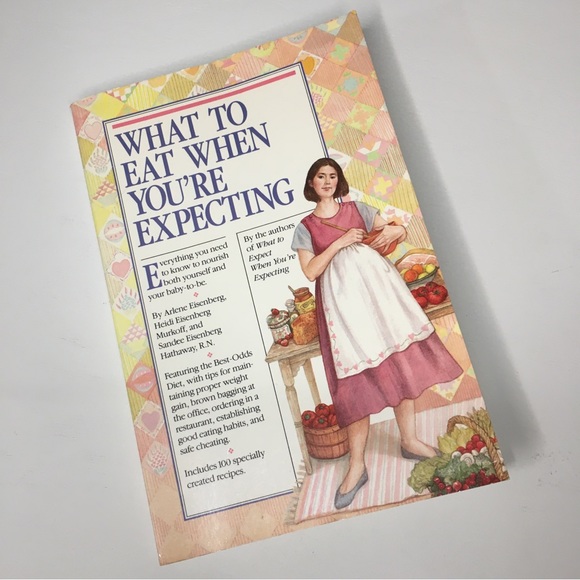 100 Recipes  “What To Eat When You’re Expecting” - Picture 1 of 8